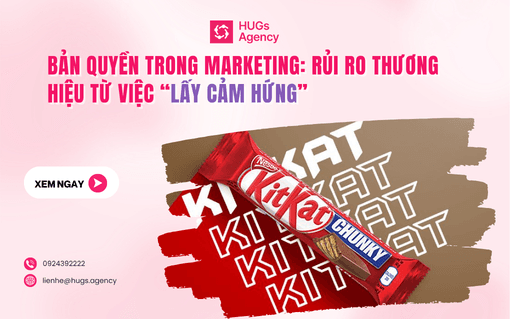 Bản quyền trong marketing: Khi “lấy cảm hứng” trở thành rủi ro thương hiệu