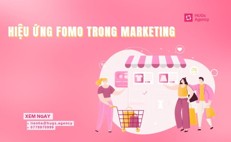 HIỆU ỨNG FOMO TRONG MARKETING: KHI KHÁCH HÀNG SỢ BỊ BỎ LỠ